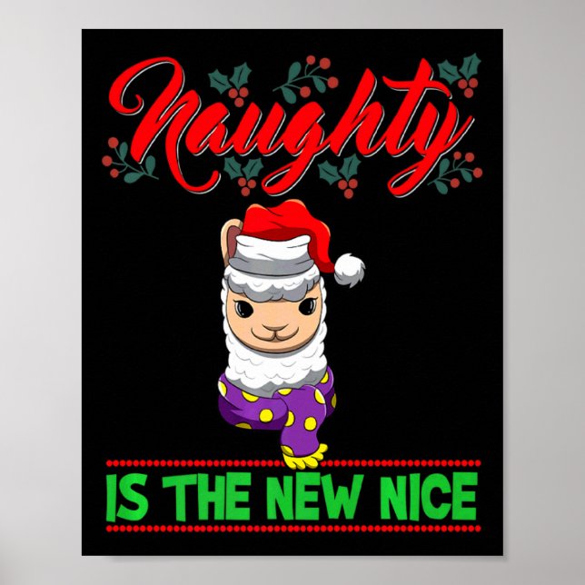 Naughty Is The New Nice Christmas Santa Xmas Premi Poster (Front)