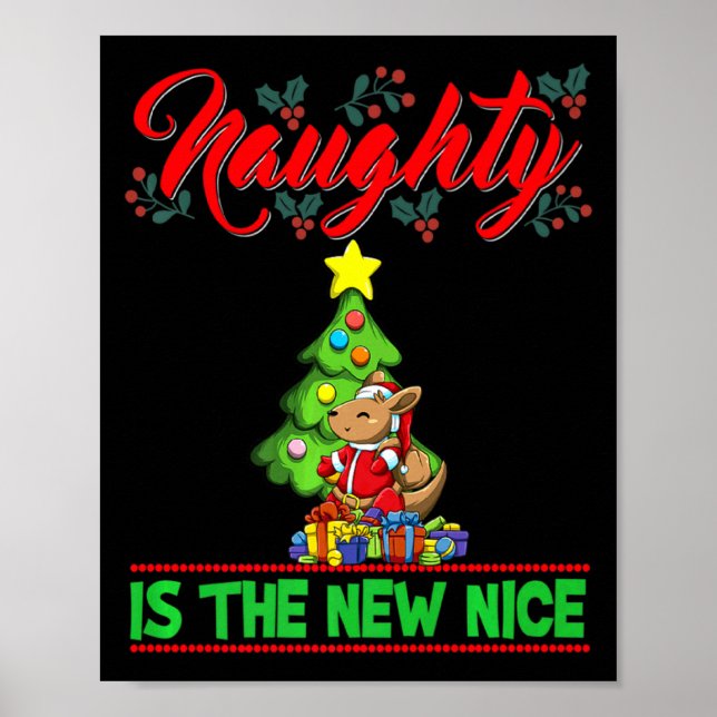 Naughty Is The New Nice Christmas Santa Xmas Premi Poster (Front)