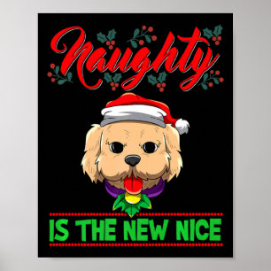 Naughty Is The New Nice Christmas Santa Xmas Premi Poster