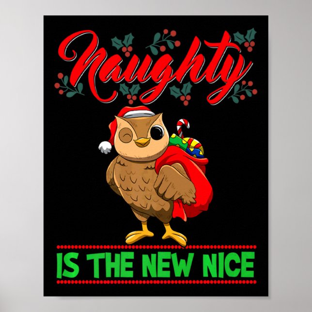 Naughty Is The New Nice Christmas Santa Xmas Premi Poster (Front)