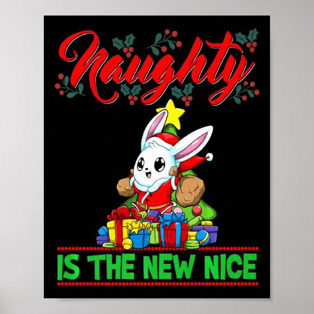 Naughty Is The New Nice Christmas Santa Xmas Premi Poster (Front)