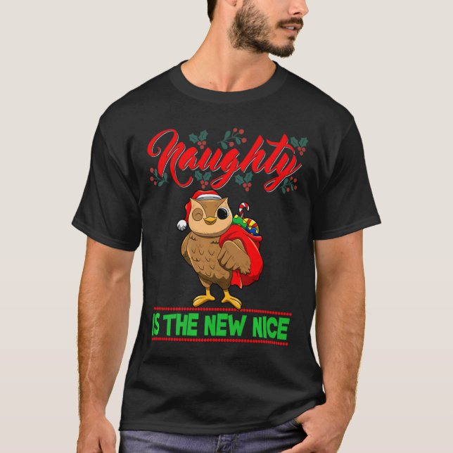 Naughty Is The New Nice Christmas Santa Xmas Premi T-Shirt (Front)