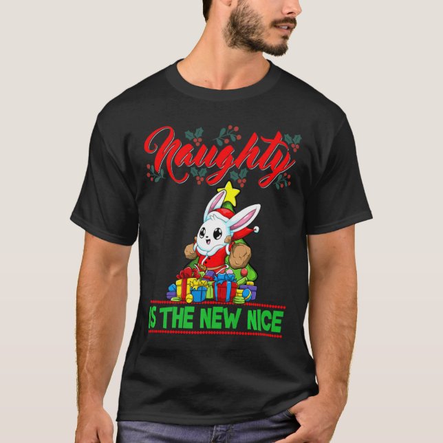 Naughty Is The New Nice Christmas Santa Xmas Premi T-Shirt (Front)