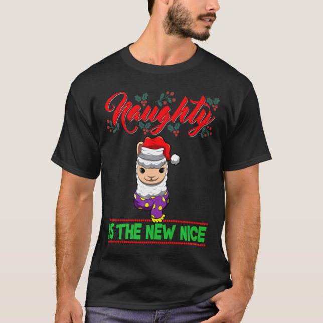 Naughty Is The New Nice Christmas Santa Xmas Premi T-Shirt (Front)