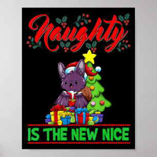 Naughty Is The New Nice Christmas Santa Xmas T Shi Poster