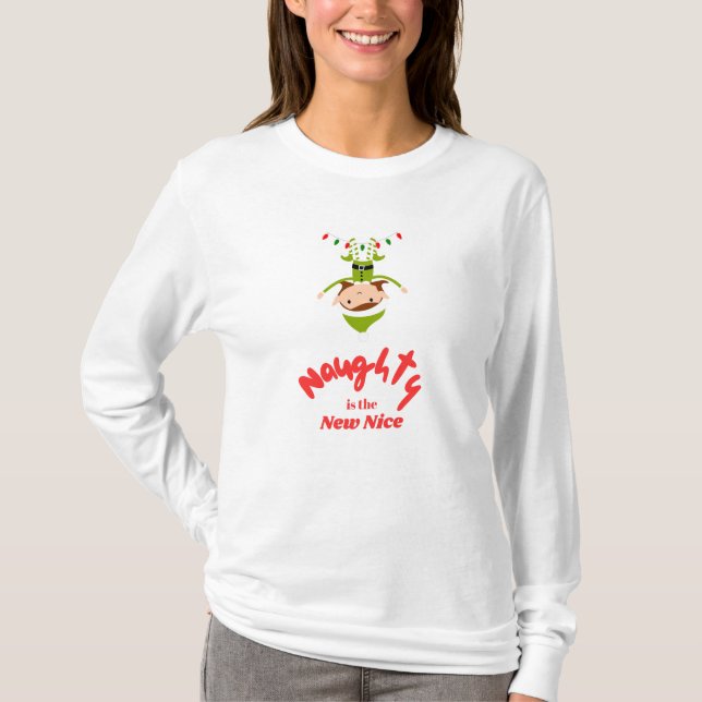 Naughty is the New Nice Christmas T-Shirt (Front)