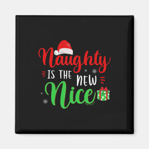 Naughty Is The New Nice Clothes Funny Holiday Gift Magnet