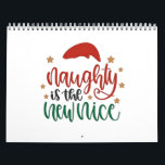 Naughty is The New Nice Funny Christmas Santa Calendar<br><div class="desc">funny Christmas 2025, naughty list joke, Santa humour xmas, new naughty normal, xmas party theme, cheeky holiday design, Christmas humour quote, festive funny slogan, adult xmas humour, holiday rebellion</div>