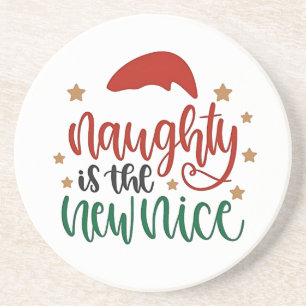 Naughty is The New Nice Funny Christmas Santa Coaster