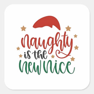 Naughty is The New Nice Funny Christmas Santa Square Sticker
