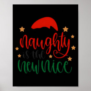 Naughty Is The New Nice Funny Christmas Santa T Sh Poster