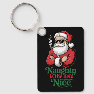 Naughty is the New Nice Key Ring