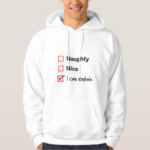 Naughty List Excuse Hoodie
