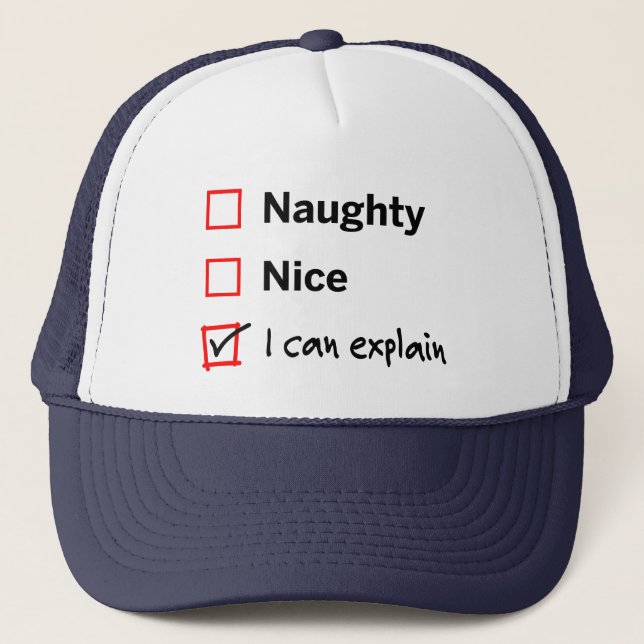 Naughty List Excuse Trucker Hat (Front)