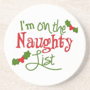 ***NAUGHTY LIST FOR CHRISTMAS?*** COASTER