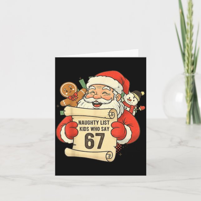 Naughty List Kids Who Say 67 Christmas Six Seven S Card (Front)