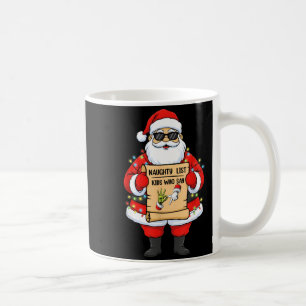 Naughty List Kids Who Say 67 Christmas Six Seven S Coffee Mug