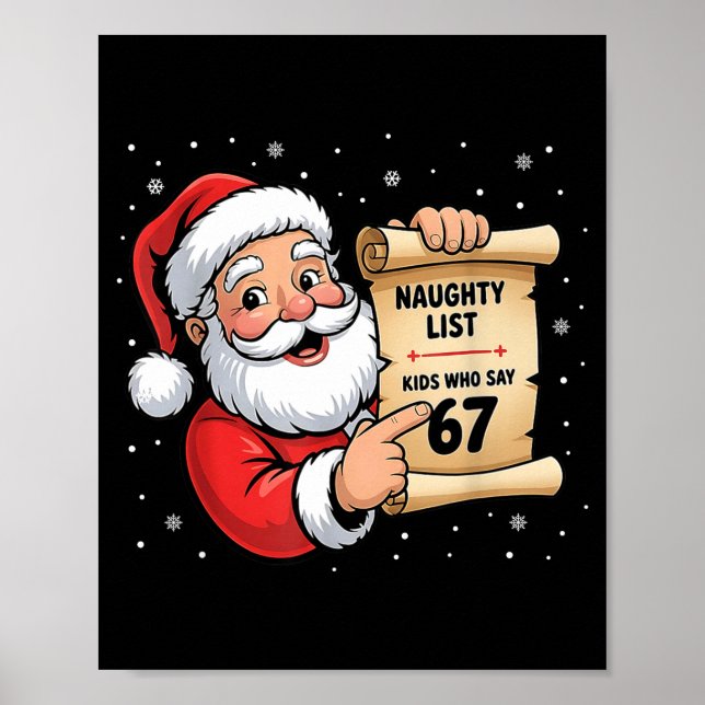 Naughty List Kids Who Say 67 Christmas Six Seven S Poster (Front)