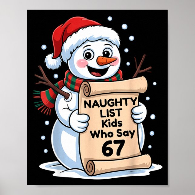 Naughty List Kids Who Say 67 Christmas Six Seven S Poster (Front)
