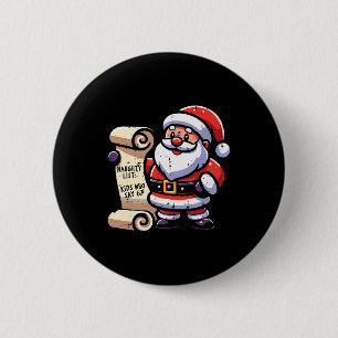 Naughty List Kids Who Say 67 Funny Meme 6 7 Christ Cm Round Badge