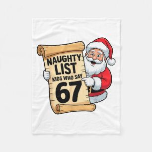 Naughty List Kids Who Say 67 Funny Meme Christmas Fleece Blanket