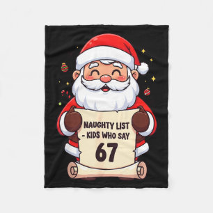 Naughty List Kids Who Say 67 Funny Teacher Christm Fleece Blanket