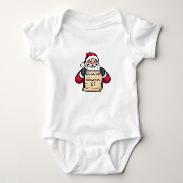 Naughty List Kids Who Say 6 7 Six Seven Christmas  Baby Bodysuit (Front)