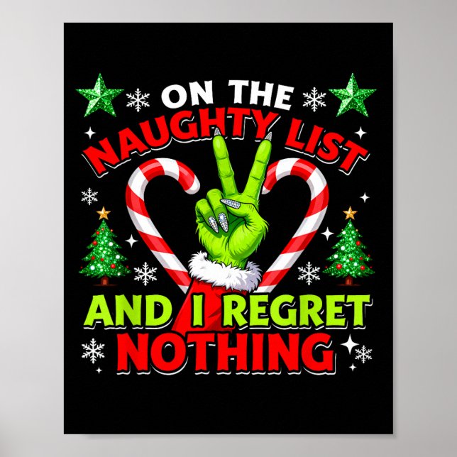 Naughty List Regret Nothing Christmas Funny Xmas  Poster (Front)