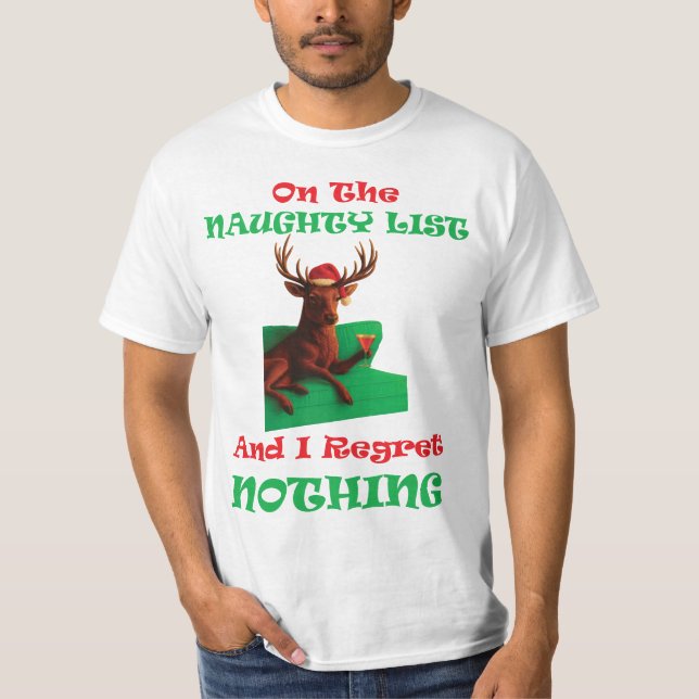 Naughty List Regret Nothing T-Shirt (Front)