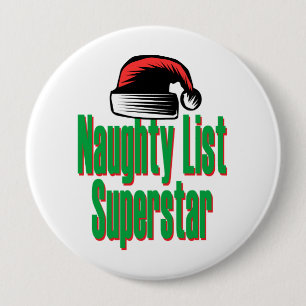 Naughty List Superstar 10 Cm Round Badge