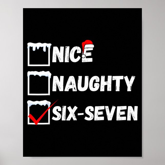 Naughty Nice 67 Christmas Checklist Fun Six Seven  Poster (Front)