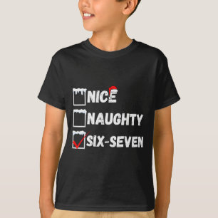 Naughty Nice 67 Christmas Checklist Fun Six Seven  T-Shirt