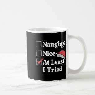 Naughty Nice At Least I Tried Christmas List Santa Coffee Mug