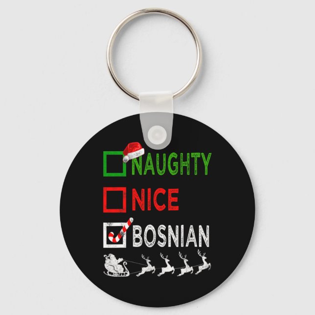 Naughty Nice Bosnian Christmas Pyjamas Funny Santa Key Ring (Front)