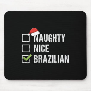 Naughty Nice Brazilian Brazil Santa Hat Christmas Mouse Pad