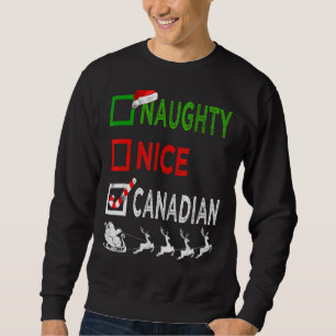 Naughty Nice Canadian Christmas Pyjamas Funny Sant Sweatshirt