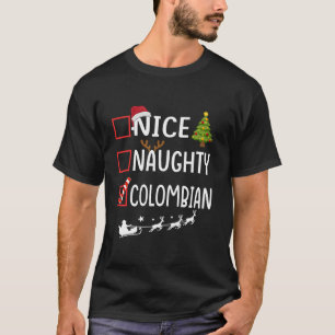 Naughty Nice colombian Christmas Pajamas Santa Cla T-Shirt