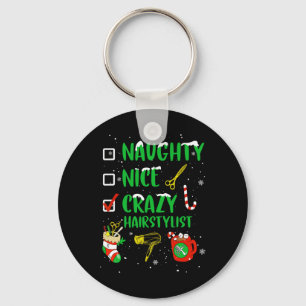 Naughty Nice Crazy Hairstylist Hairdresser Funny X Key Ring