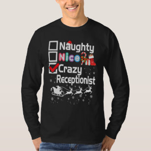 Naughty Nice Crazy Receptionist Christmas Santa Sl T-Shirt
