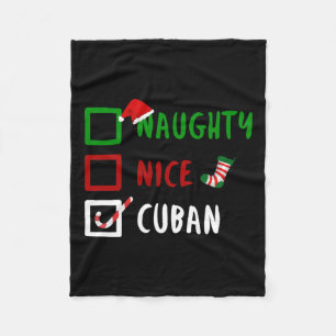 Naughty Nice Cuban Funny Cuba Christmas Santa Gift Fleece Blanket