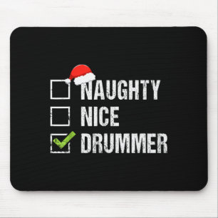 Naughty Nice Drummer Shirt Drumming Santa Hat Chri Mouse Pad