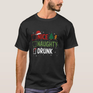 Naughty Nice Drunk Christmas Pyjamas Funny Santa H T-Shirt