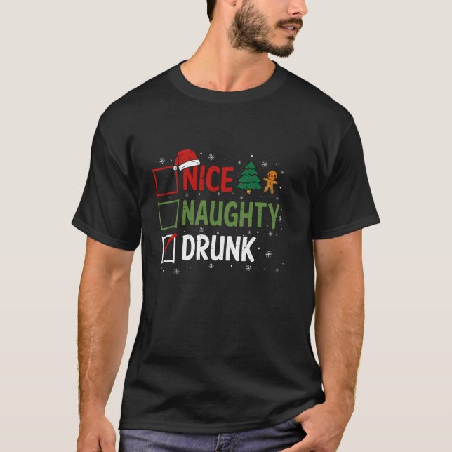 Naughty Nice Drunk Christmas Pyjamas Funny Santa H T-Shirt (Front)