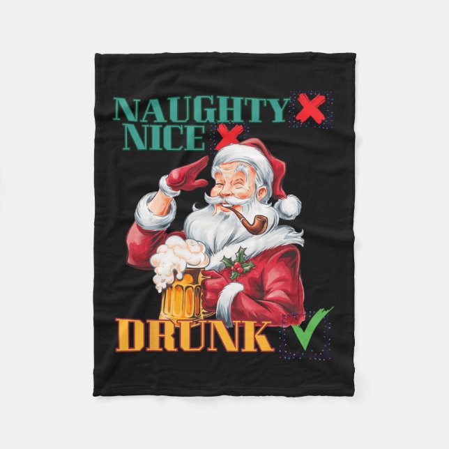 Naughty Nice Drunk  Fleece Blanket (Front)