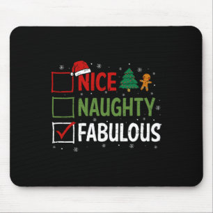 Naughty Nice Fabulous Christmas Pyjamas Santa Clau Mouse Pad