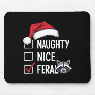 Naughty Nice Feral Sorry Santa Funny Checklist Fer Mouse Pad