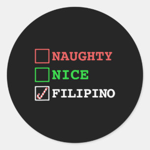 Naughty Nice Filipino Funny Christmas Philippines Classic Round Sticker