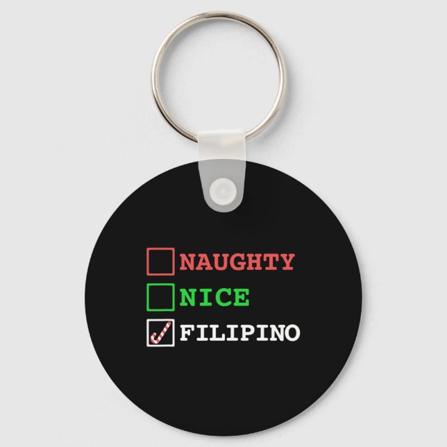 Naughty Nice Filipino Funny Christmas Philippines  Key Ring (Front)