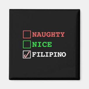 Naughty Nice Filipino Funny Christmas Philippines  Magnet
