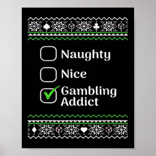 Naughty Nice Gambling Addict Christmas  Poster